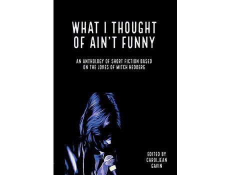 Livro What I Thought Of Ain'T Funny de Caroljean Gavin ( Inglês )