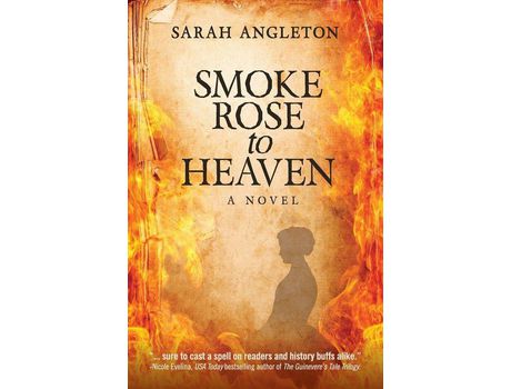 Livro Smoke Rose To Heaven de Sarah Angleton ( Inglês )