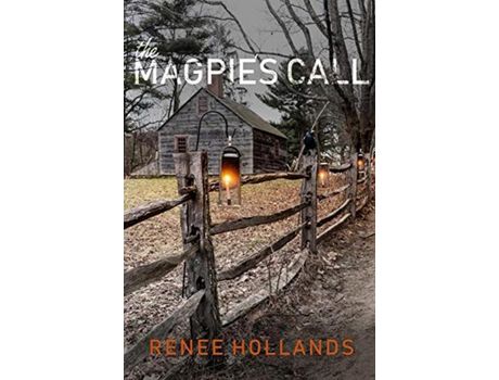 Livro The Magpie'S Call de Renee Hollands ( Inglês )