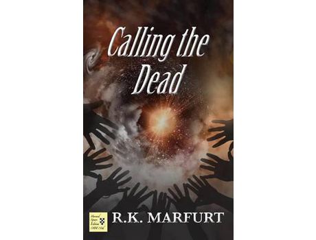 Livro Calling The Dead de R. K. Marfurt ( Inglês )