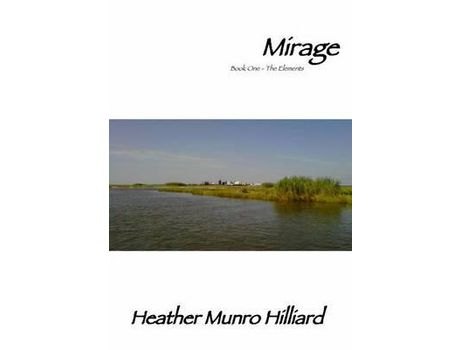 Livro Mirage de Heather Munro Hilliard ( Inglês )