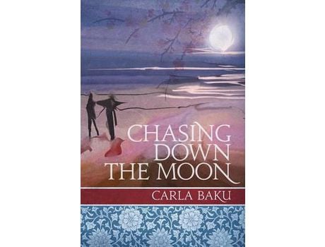 Livro Chasing Down The Moon de Carla Baku ( Inglês )