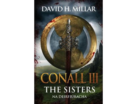 Livro Conall Iii: The Sisters: Na Deirfiúracha de David Haisley Millar ( Inglês )