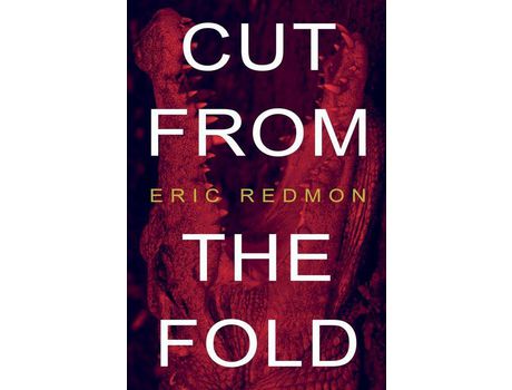 Livro Cut From The Fold de Eric Redmon ( Inglês )