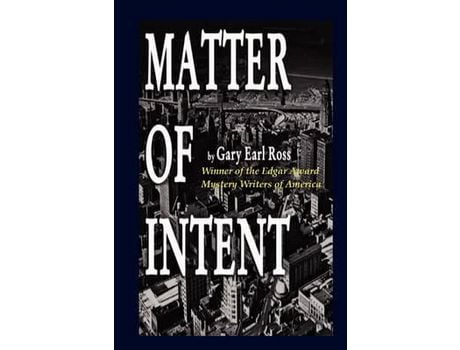 Livro Matter Of Intent de Gary Earl Ross ( Inglês )