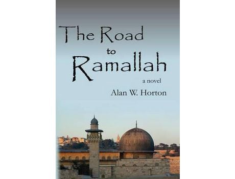 Livro The Road To Ramallah de Alan W. Horton ( Inglês )
