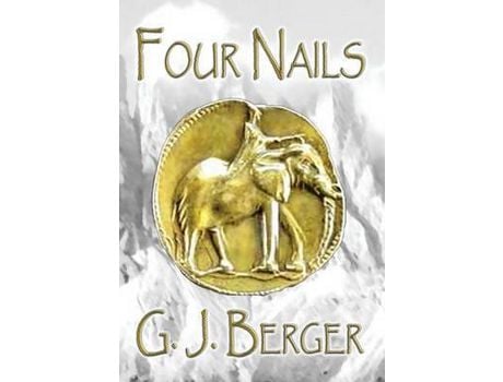 Livro Four Nails de G. J. Berger ( Inglês )