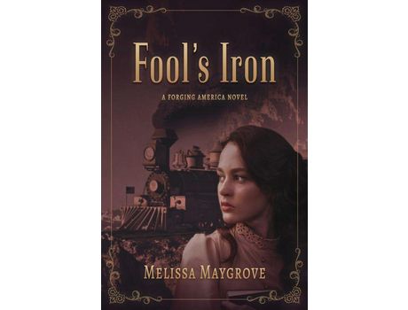 Livro Fool'S Iron de Melissa Maygrove ( Inglês )