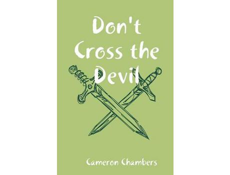 Livro Don'T Cross The Devil de Cameron Chambers ( Inglês )