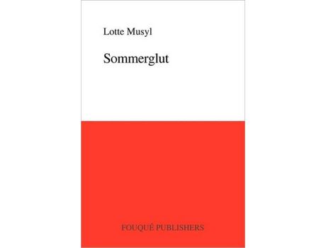 Livro Sommerglut de Lotte Musyl ( Inglês )