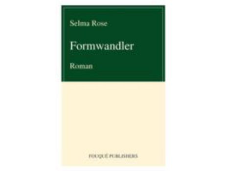 Livro Formwandler de Selma Rose ( Inglês )