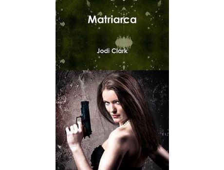 Livro Matriarca de Jodi Clark ( Inglês )