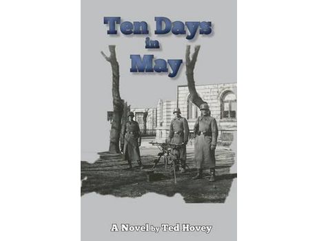 Livro Ten Days In May de Ted Hovey ( Inglês )