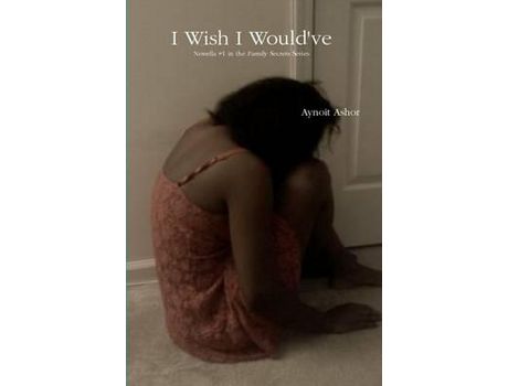 Livro I Wish I Would'Ve de Aynoit Ashor ( Inglês )