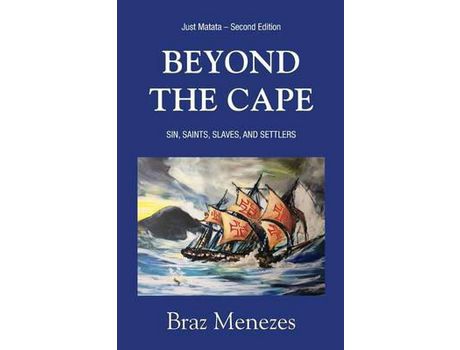 Livro Beyond The Cape: Sin, Saints. Slaves, And Settlers de Braz Menezes ( Inglês )