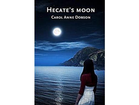 Livro Hecate'S Moon de Carol Anne Dobson ( Inglês )