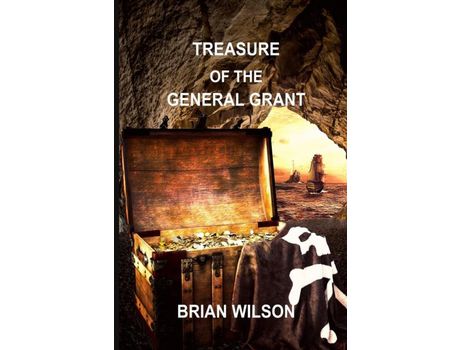 Livro Treasure Of The General Grant de BrianDavid Wilson ( Inglês )