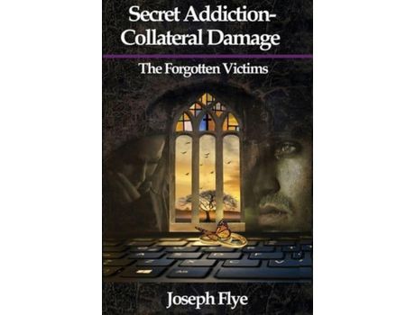 Livro Secret Addition-Collateral Damage: The Forgotten Victims de Joseph Flye ( Inglês )