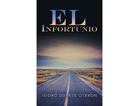 Livro El Infortunio de Isidro Duarte Oteron ( Inglês )