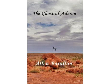 Livro The Ghost Of Aileron de Allen Barallon ( Inglês )