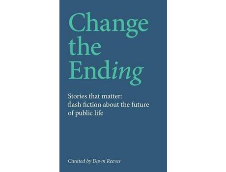 Livro Change The Ending de Dawn Reeves ( Inglês )