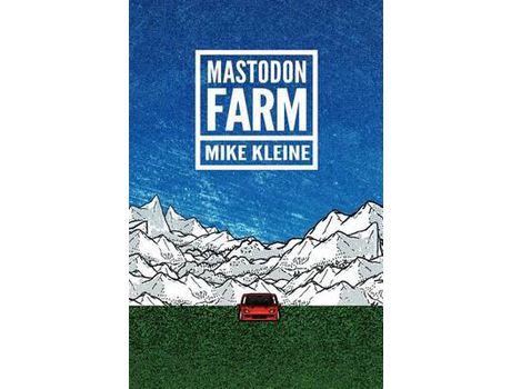 Livro Mastodon Farm de Mike Kleine ( Inglês )