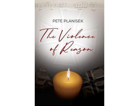Livro The Violence Of Reason de Pete Planisek ( Inglês )