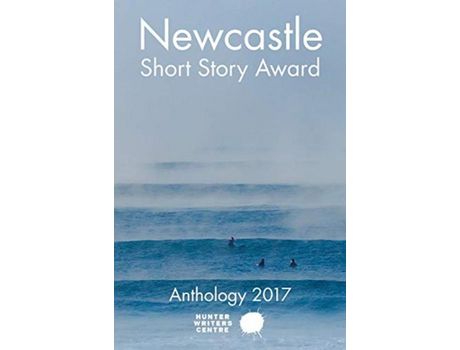 Livro Newcastle Short Story Award 2017 de TBD ( Inglês )