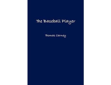 Livro The Baseball Player de Thomas Carney ( Inglês )