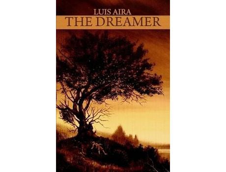 Livro The Dreamer de Luis Aira ( Inglês )
