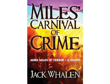 Livro Miles Carnival Of Crime de Jack Whalen ( Inglês )