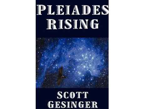 Livro Pleiades Rising de Scott Gesinger ( Inglês )