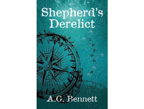Livro Shepherd'S Derelict: A Novel de A.G. Bennett ( Inglês )