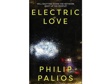 Livro Electric Love de Philip Palios ( Inglês )