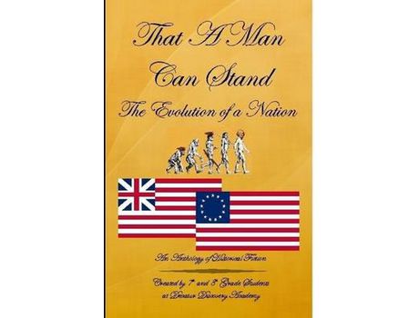 Livro That A Man Can Stand: The Evolution Of A Nation de Decatur Discovery Academy 7-8 Expeditio ( Inglês )