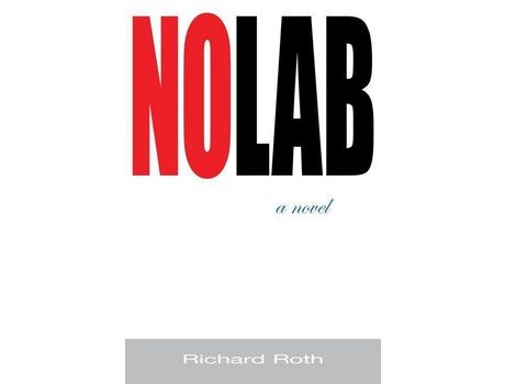 Livro Nolab: A Novel de Richard Roth ( Inglês )