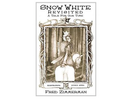 Livro Snow White Revisited: A Tale For Our Time de Fred Zimmerman ( Inglês )