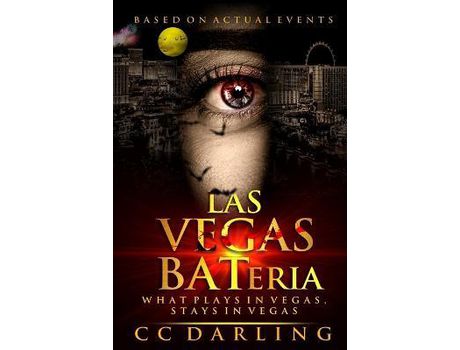 Livro Las Vegas Bateria &Quot;What Plays In Vegas, Stays In Vegas!&Quot; (Based On Actual Events) de CC DARLING ( Inglês )