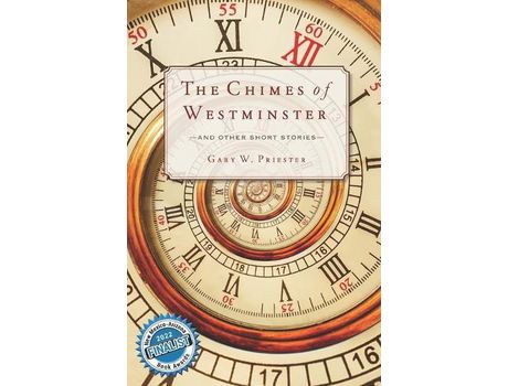 Livro The Chimes Of Westminster: And Other Short Stories de Gary W. Priester ( Inglês )