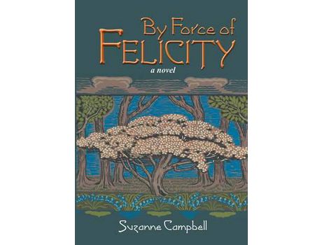 Livro By Force Of Felicity de Suzanne Campbell ( Inglês )