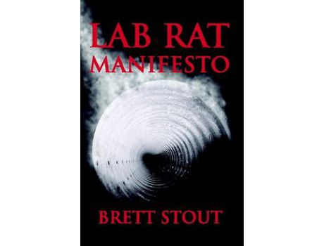 Livro Lab Rat Manifesto de Brett Stout ( Inglês )