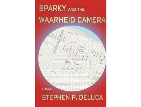 Livro Sparky And The Waarheid Camera de Stephen DeLuca ( Inglês )