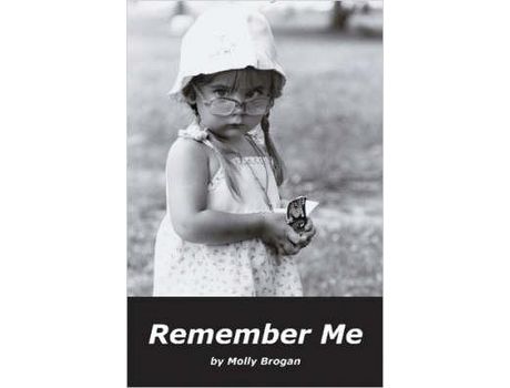 Livro Remember Me de Molly Brogan ( Inglês )