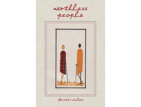 Livro Worthless People de Skeeter Wilson ( Inglês )