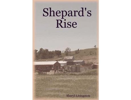 Livro Shepard'S Rise de Sheryl Livingston ( Inglês )
