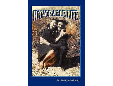 Livro Honorable Life de Marilyn Pavlovsky ( Inglês )
