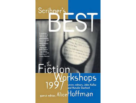 Livro Scribners Best Of The Fiction Workshops 1997 de Alice Hoffman ( Inglês )