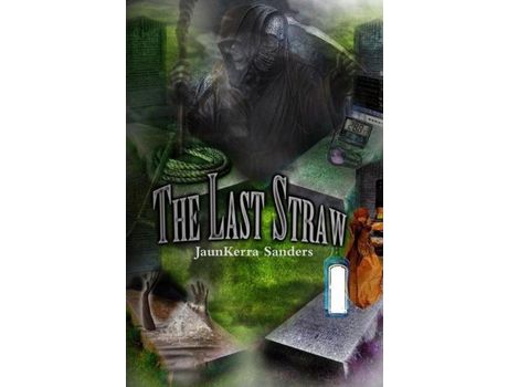 Livro The Last Straw de JaunKerra Sanders ( Inglês )