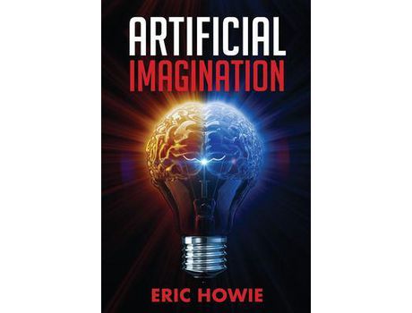 Livro Artificial Imagination de Eric Howie ( Inglês )