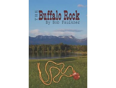 Livro The Buffalo Rock de Bob Faulkner ( Inglês )